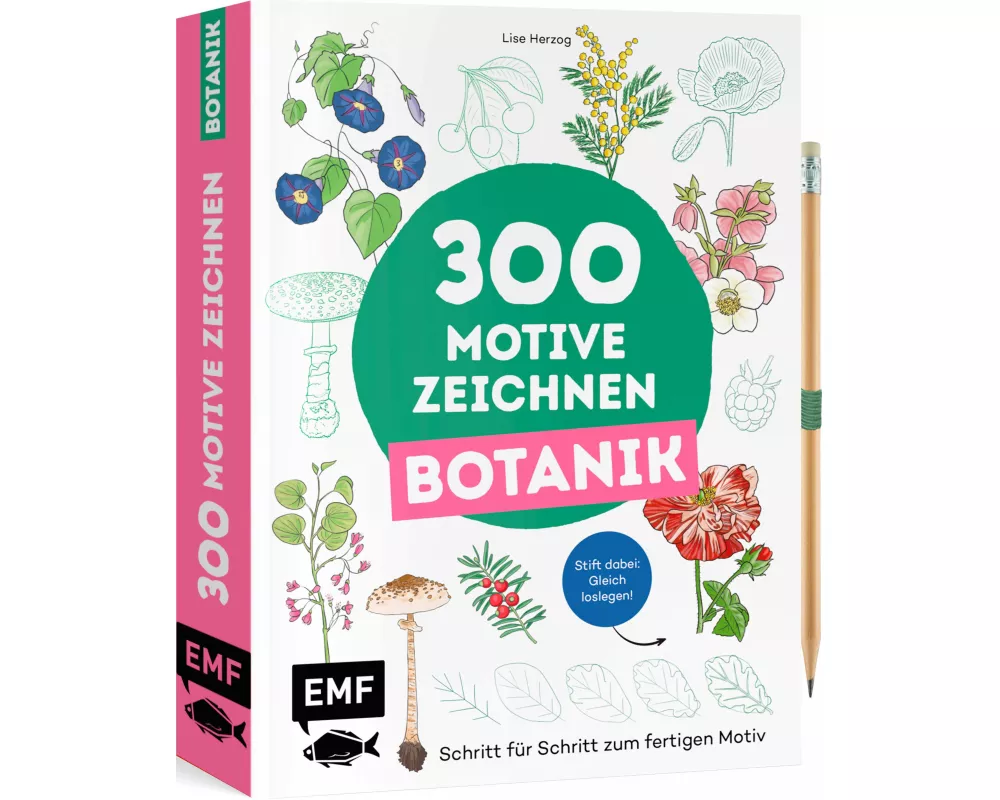 300 Motive zeichnen – Botanik
