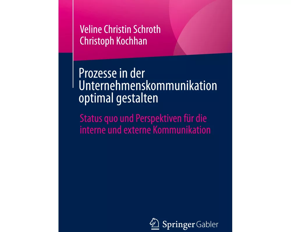 Prozesse in der Unternehmenskommunikation optimal gestalten