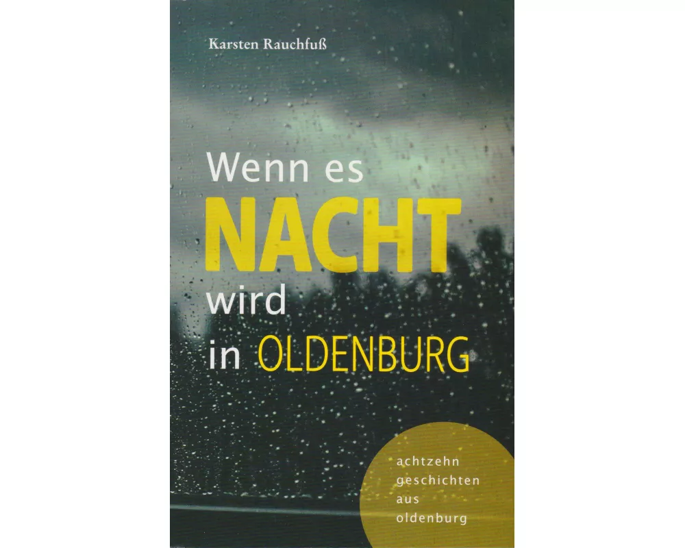 Wenn es Nacht wird in Oldenburg