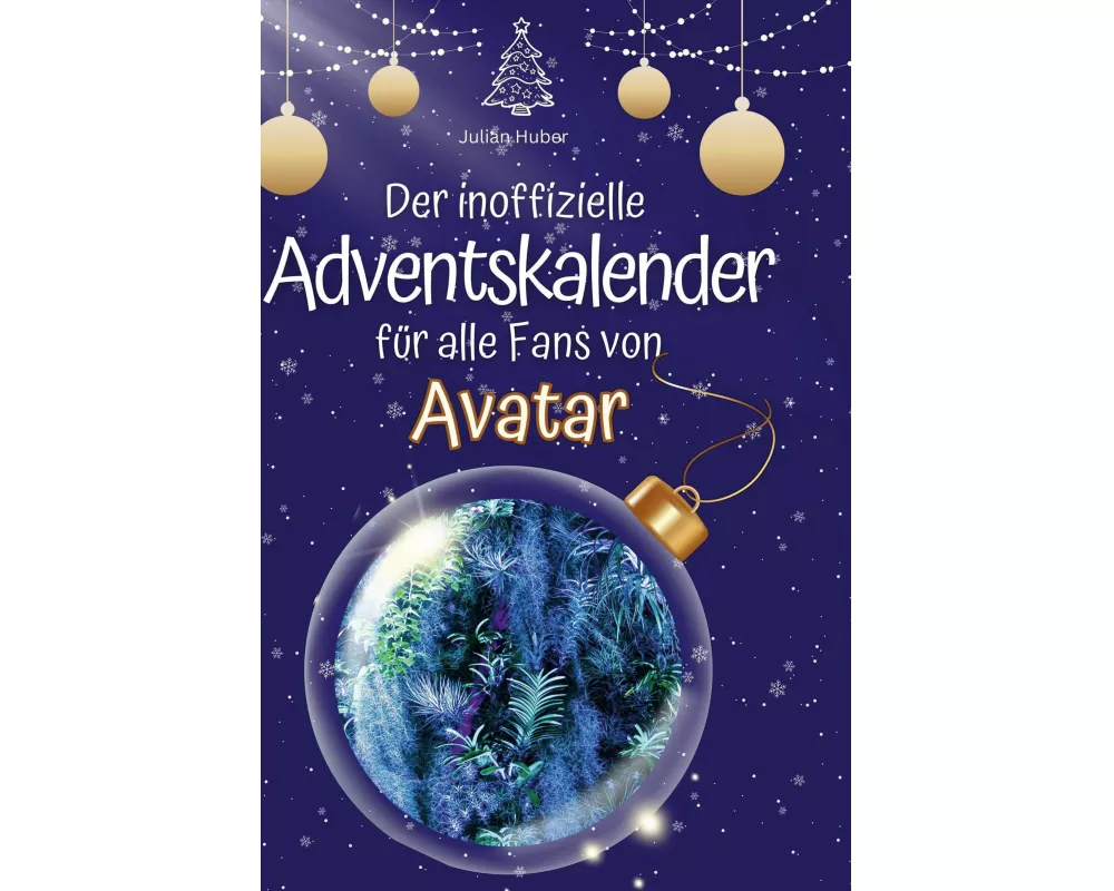 Der inoffizielle Adventskalender für alle Fans von Avatar