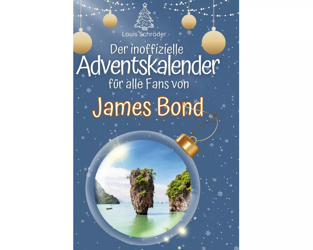 Der inoffizielle Adventskalender für alle Fans von James Bond