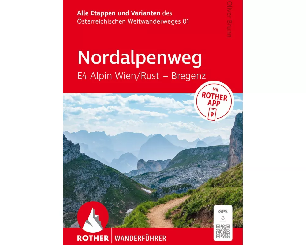ROTHER Wanderführer Nordalpenweg E4 Alpin Wien / Rust – Bregenz