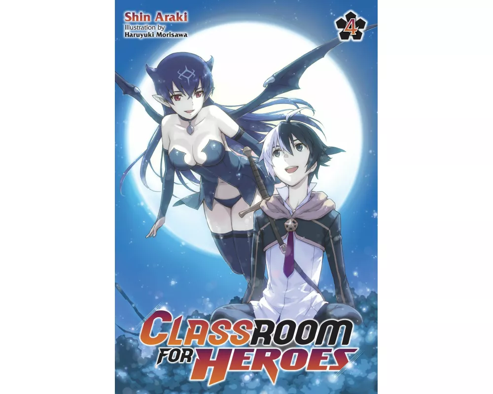 Classroom for Heroes, Vol. 4