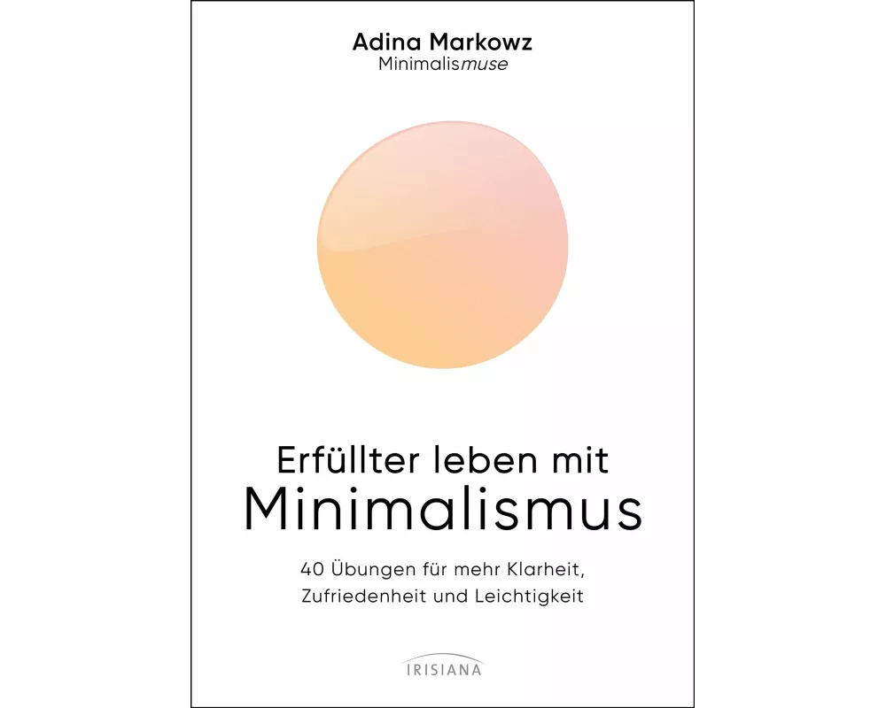 Erfüllter leben mit Minimalismus