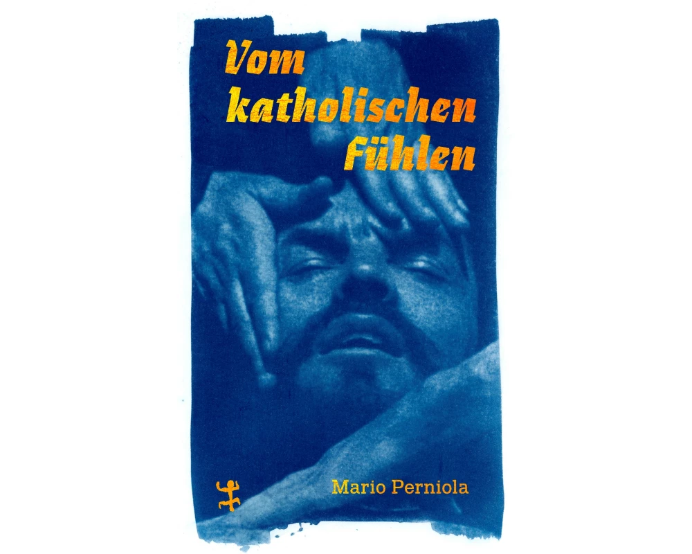 Vom katholischen Fühlen