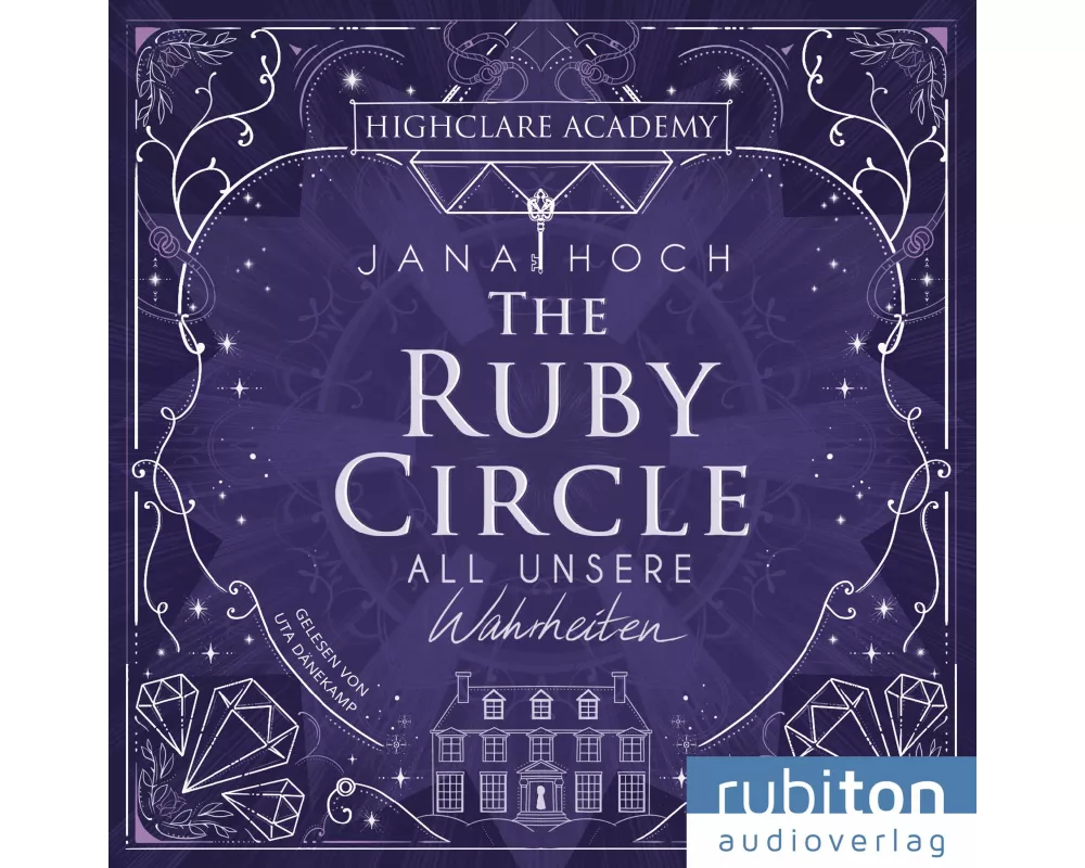 The Ruby Circle (3). All unsere Wahrheiten