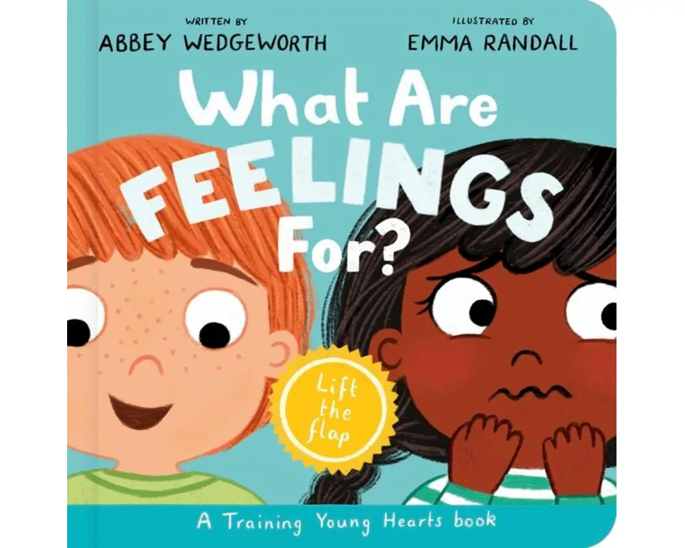 What Are Feelings For? Board Book