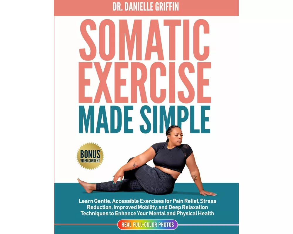 Somatic Exercise Made Simple
