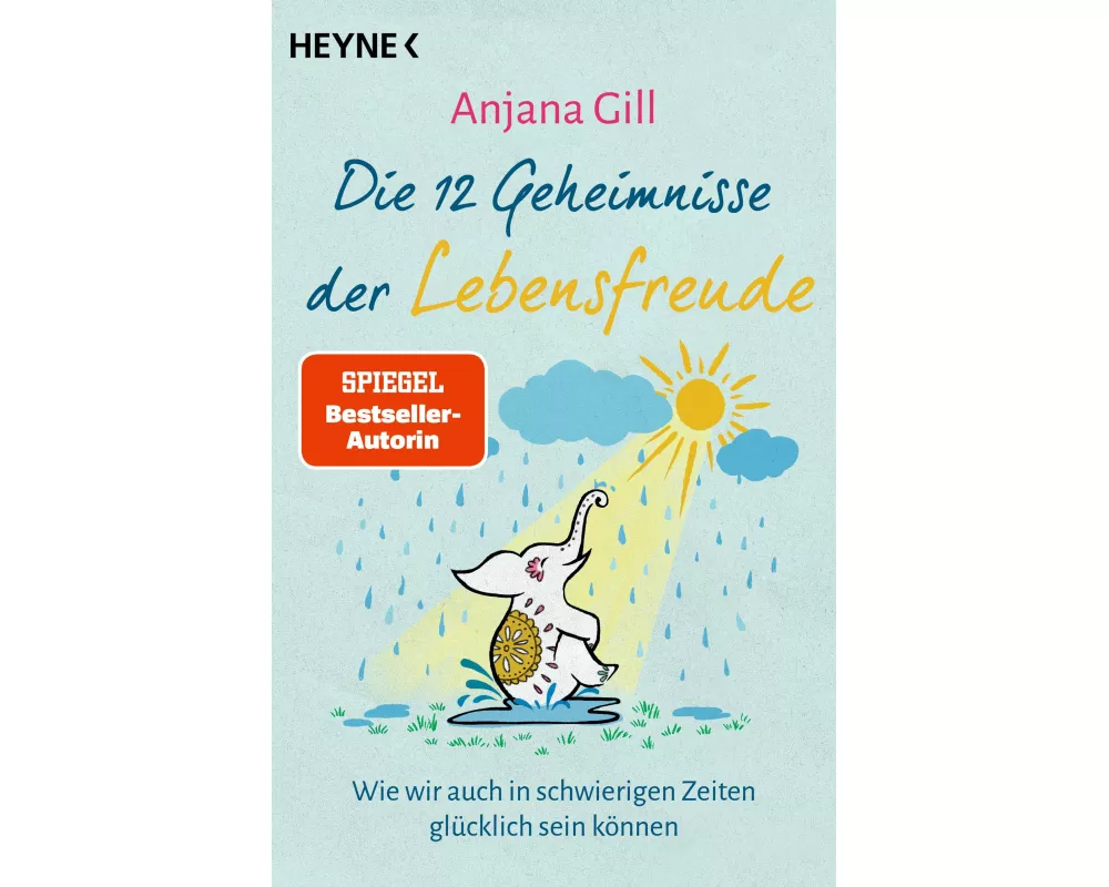 Die 12 Geheimnisse der Lebensfreude