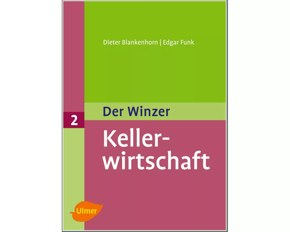 Der Winzer 2. Kellerwirtschaft