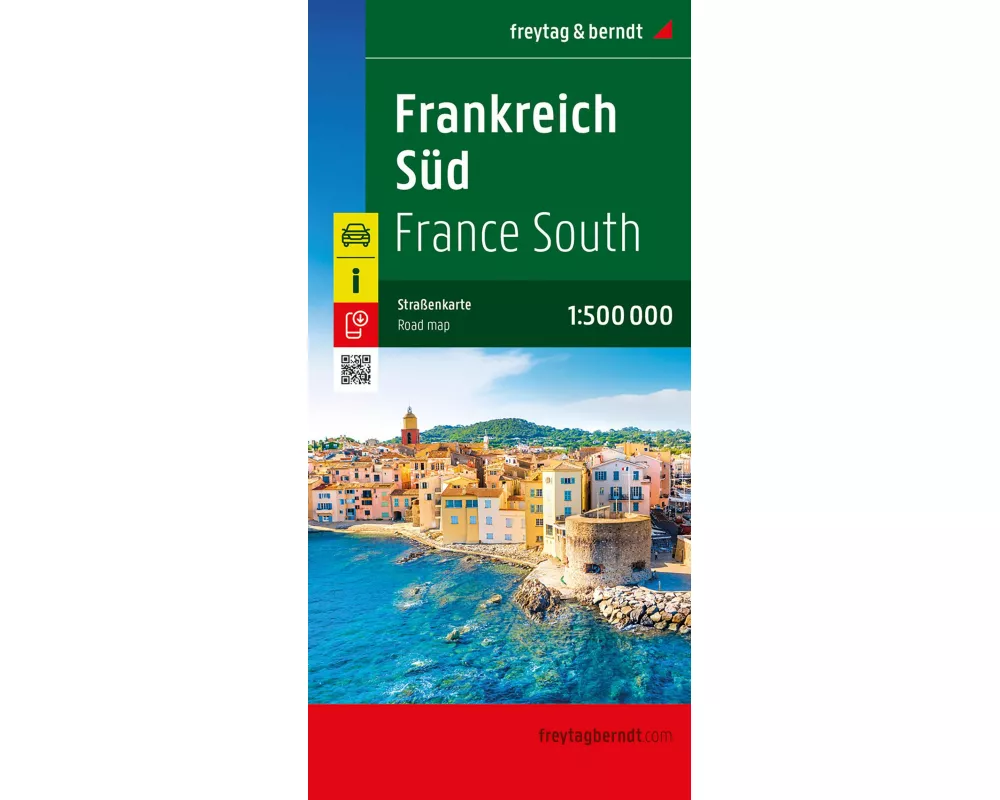 Frankreich Süd, Straßenkarte 1:500.000, freytag & berndt