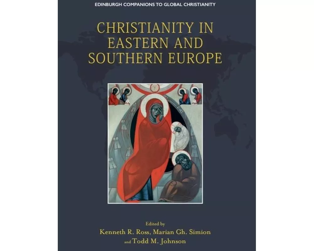 Christianity in Eastern and Southern Europe