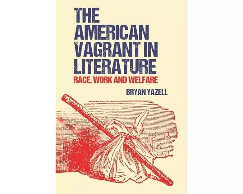 The American Vagrant in Literature