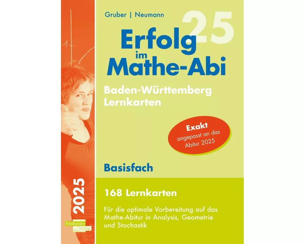 Erfolg im Mathe-Abi 2025, 168 Lernkarten Basisfach Allgemeinbildendes Gymnasium Baden-Württemberg