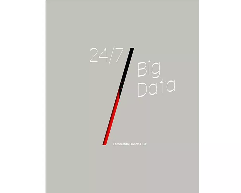24/7 Big Data