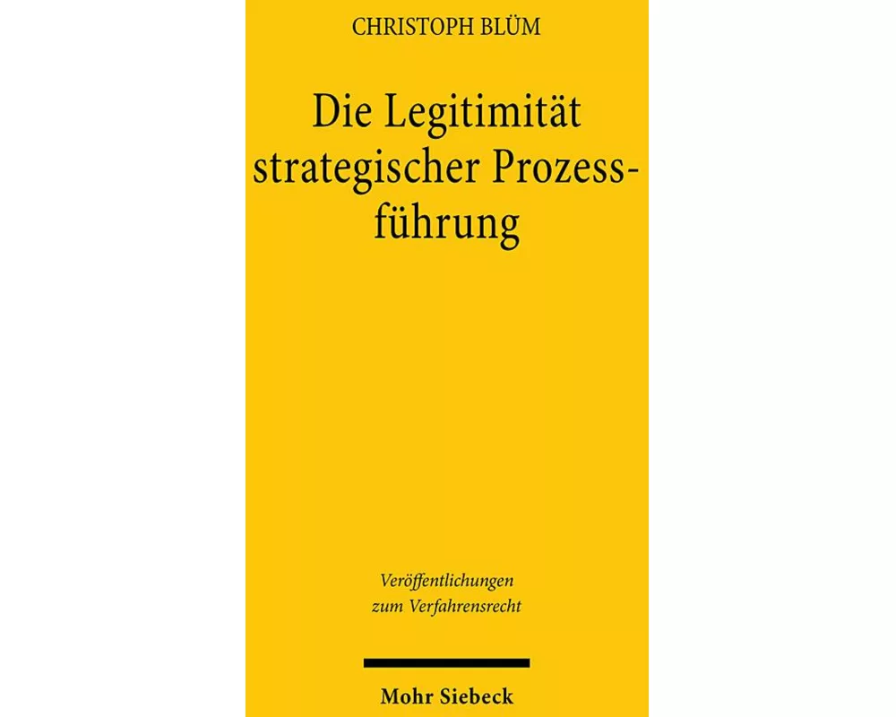 Die Legitimität strategischer Prozessführung