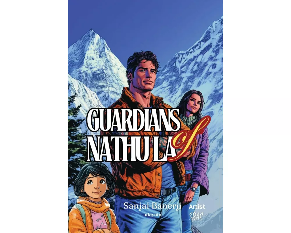 Guardians of Nathu La