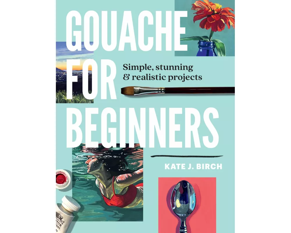 Gouache for Beginners
