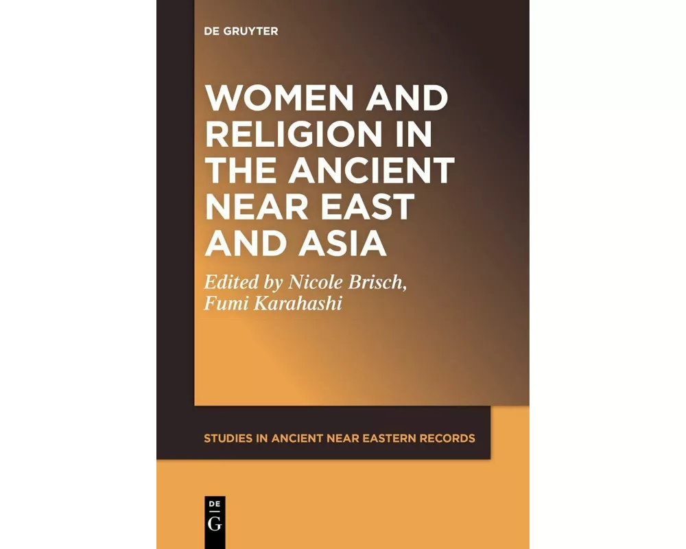 Women and Religion in the Ancient Near East and Asia