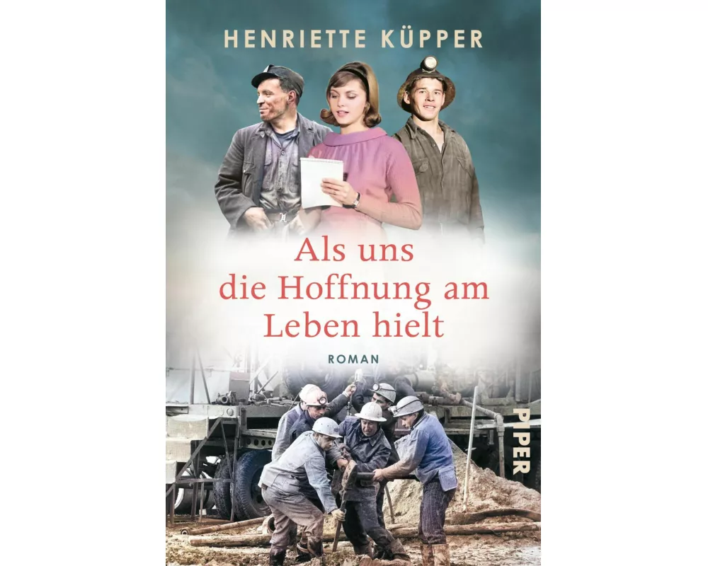 Als uns die Hoffnung am Leben hielt