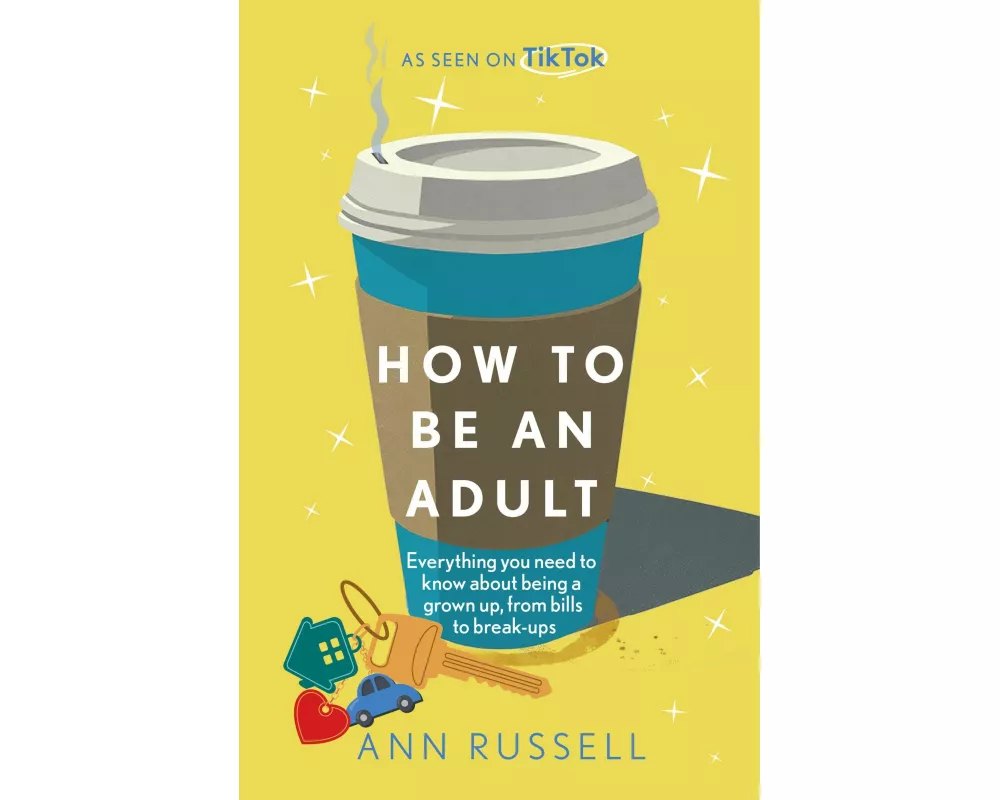 How to be an Adult