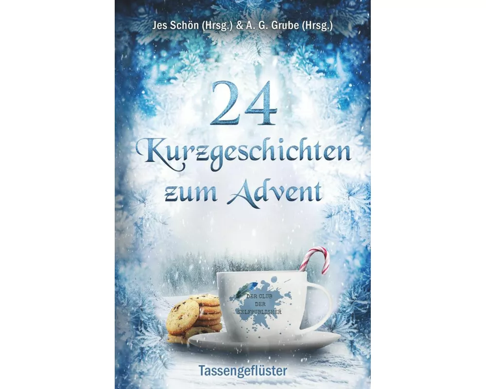 24 Kurzgeschichten zum Advent - Tassengeflüster
