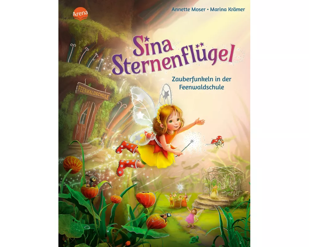 Sina Sternenflügel (2). Zauberfunkeln in der Feenwaldschule