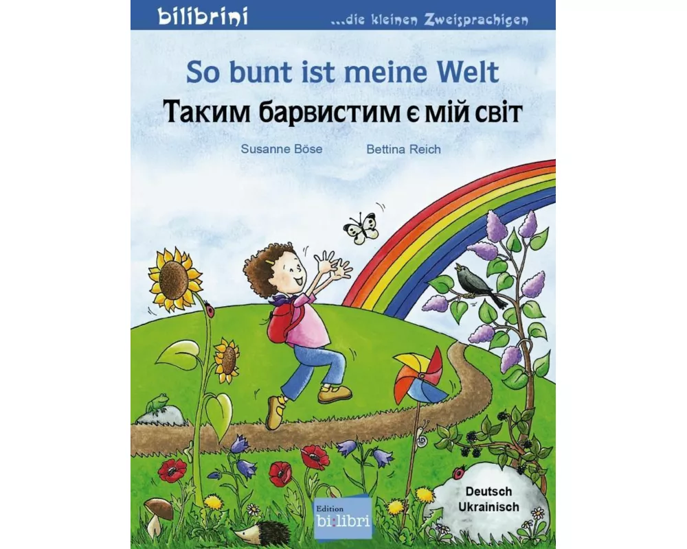 So bunt ist meine Welt (Deutsch-Ukrainisch)