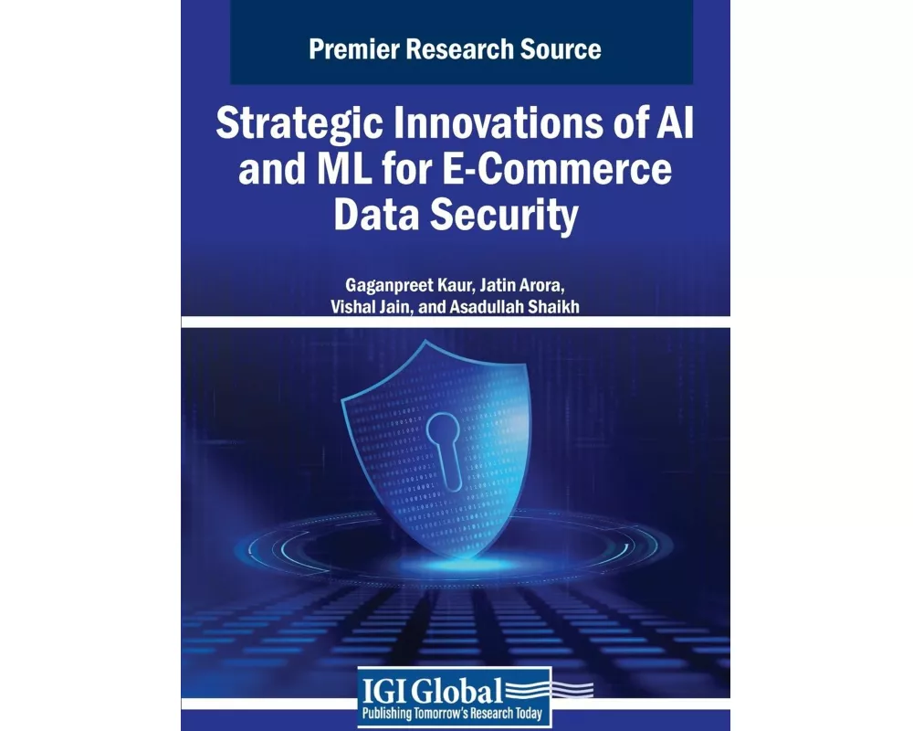 Strategic Innovations of AI and ML for E-Commerce Data Security