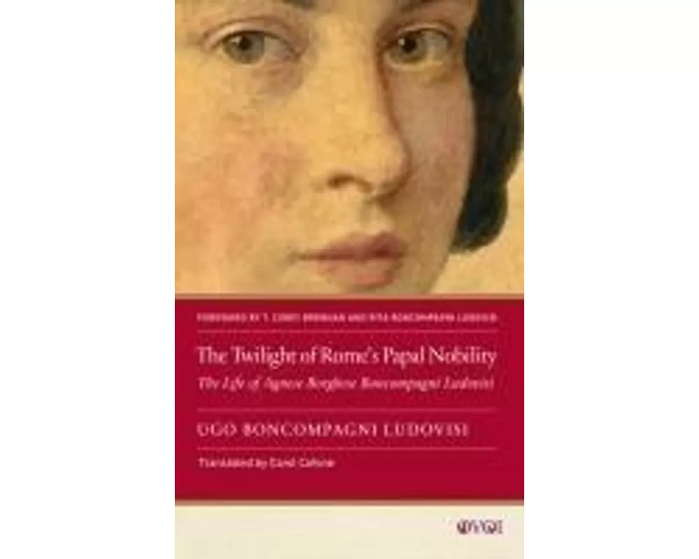 The Twilight of Rome's Papal Nobility