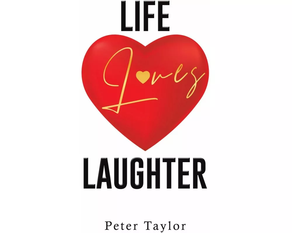 Life Loves Laughter