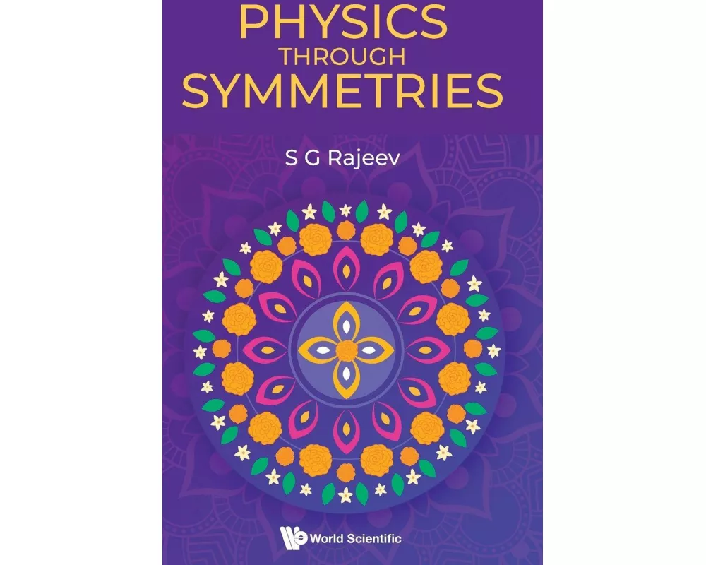Physics Through Symmetries