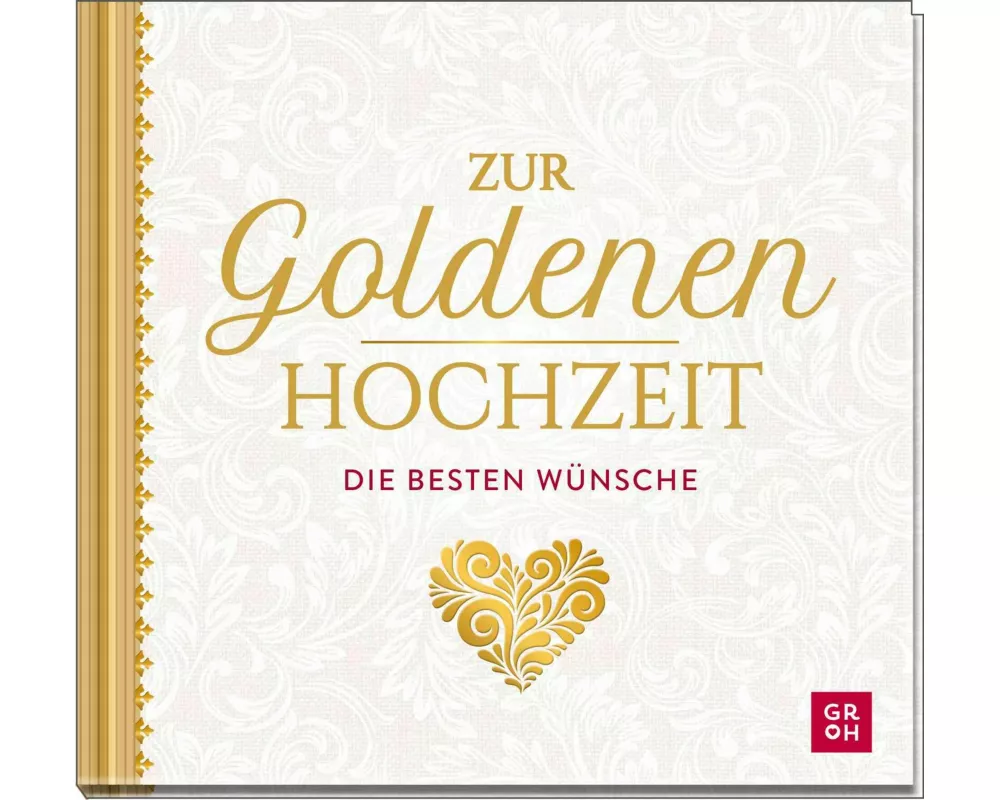Zur Goldenen Hochzeit die besten Wünsche