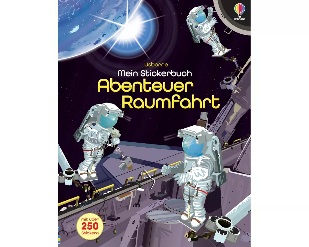 Mein Stickerbuch: Abenteuer Raumfahrt