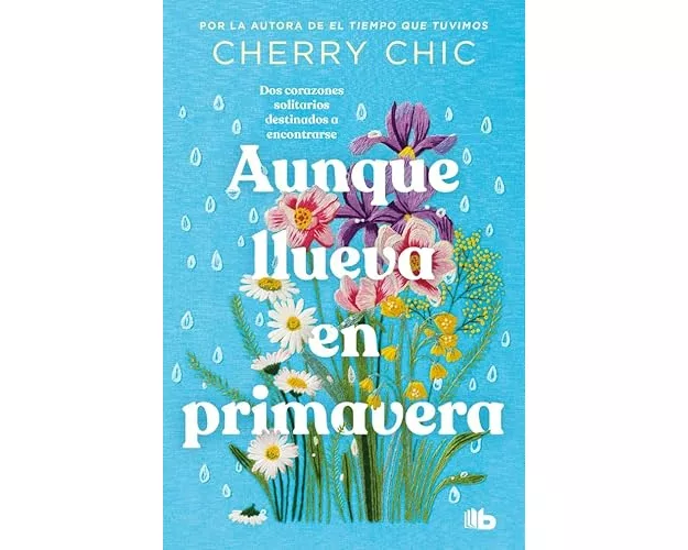 Aunque llueva en primavera