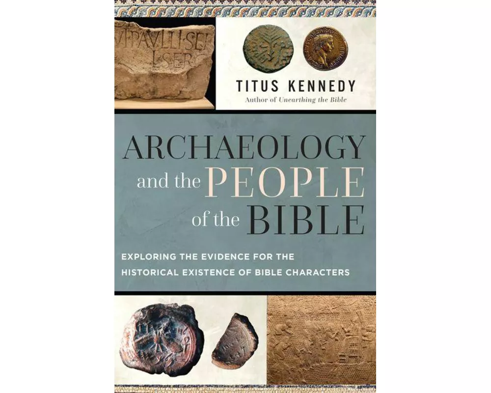 Archaeology and the People of the Bible