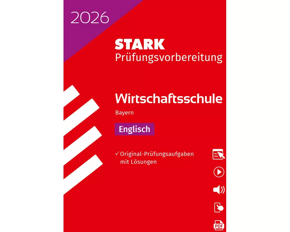 STARK Englisch - Wirtschaftsschule 2026 Bayern - Prüfungsvorbereitung