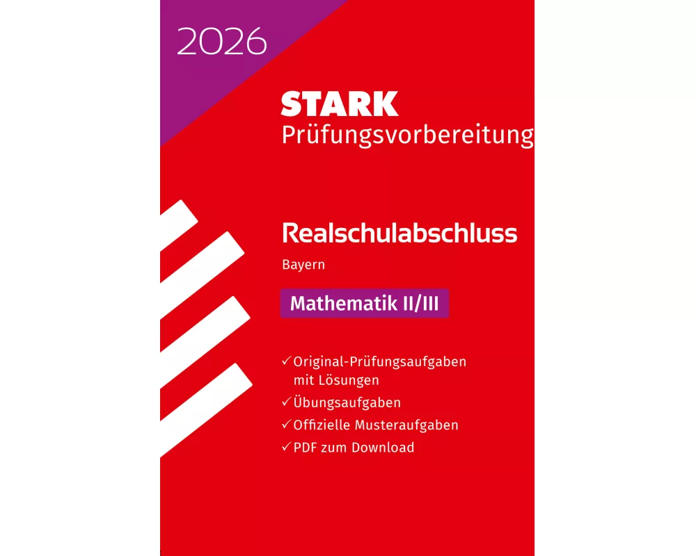 STARK Mathematik II/III - Realschulabschluss 2026 Bayern - Prüfungsvorbereitung