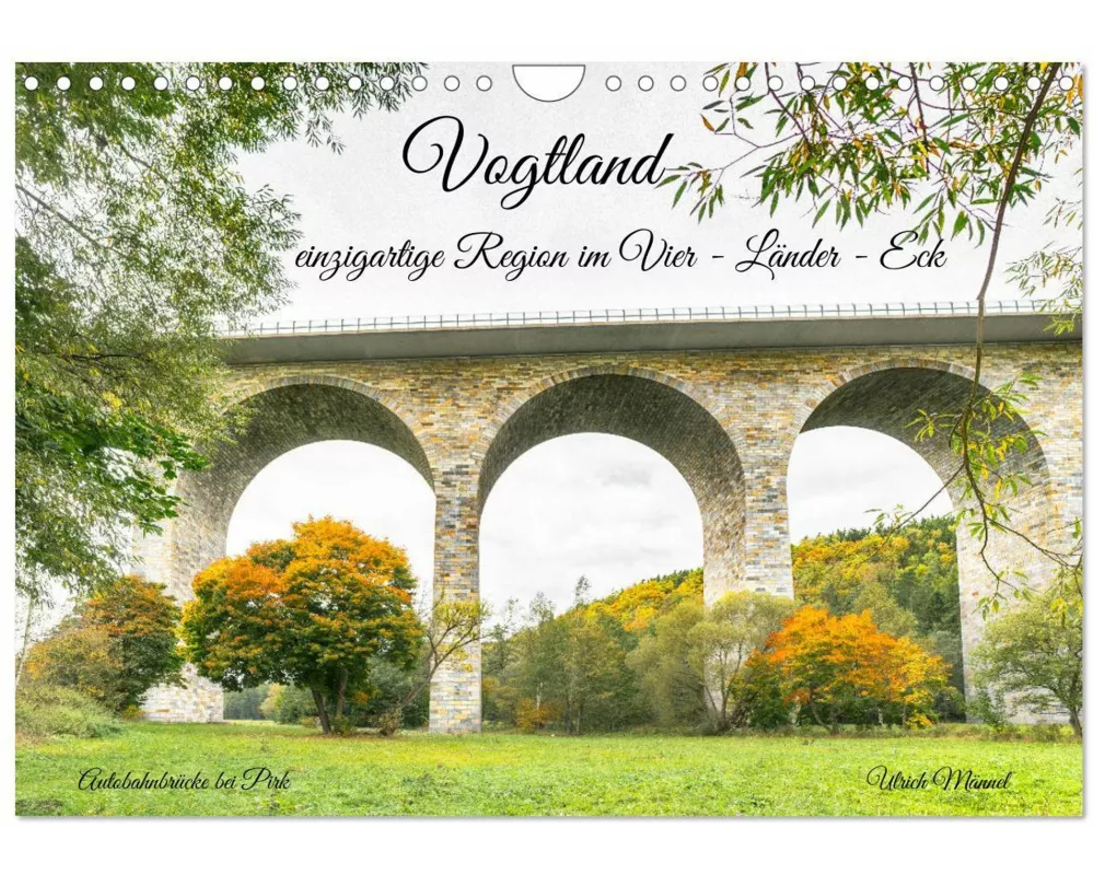 Vogtland - einzigartige Region im Vier - Länder - Eck (Wandkalender 2026 DIN A4 quer), CALVENDO Monatskalender