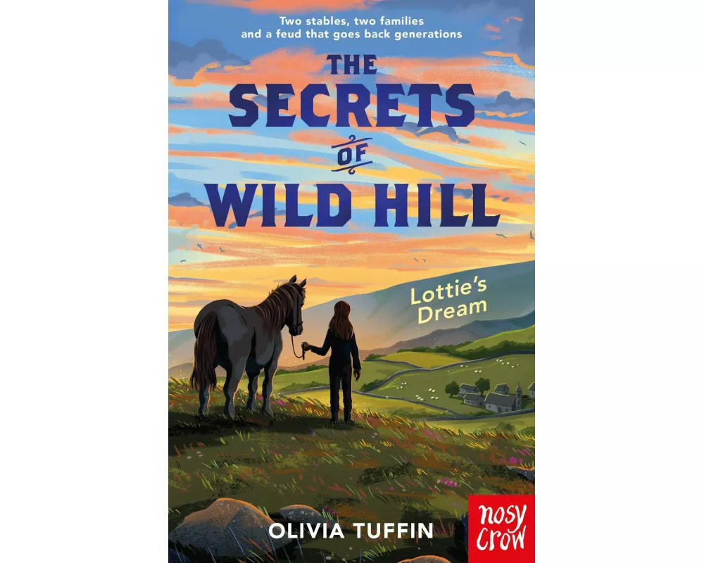 The Secrets of Wild Hill: Lottie's Dream