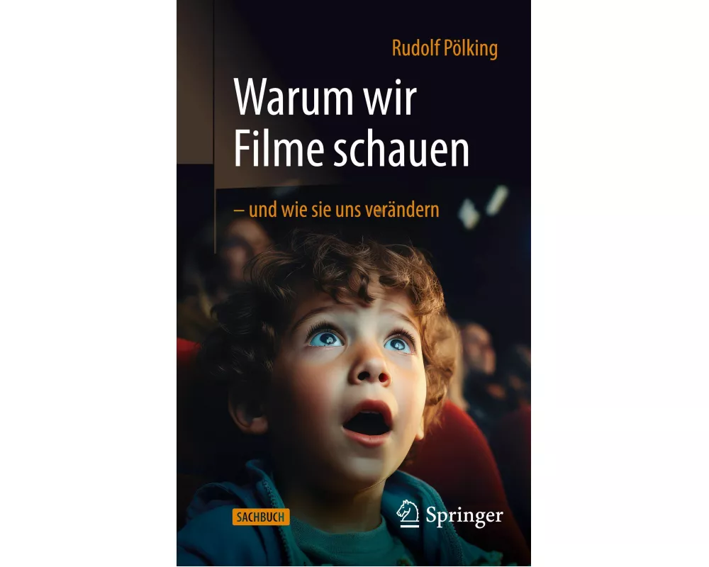 Warum wir Filme schauen – und wie sie uns verändern