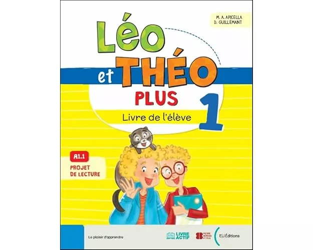 Léo et Théo PLUS 1. Livre de l'élève