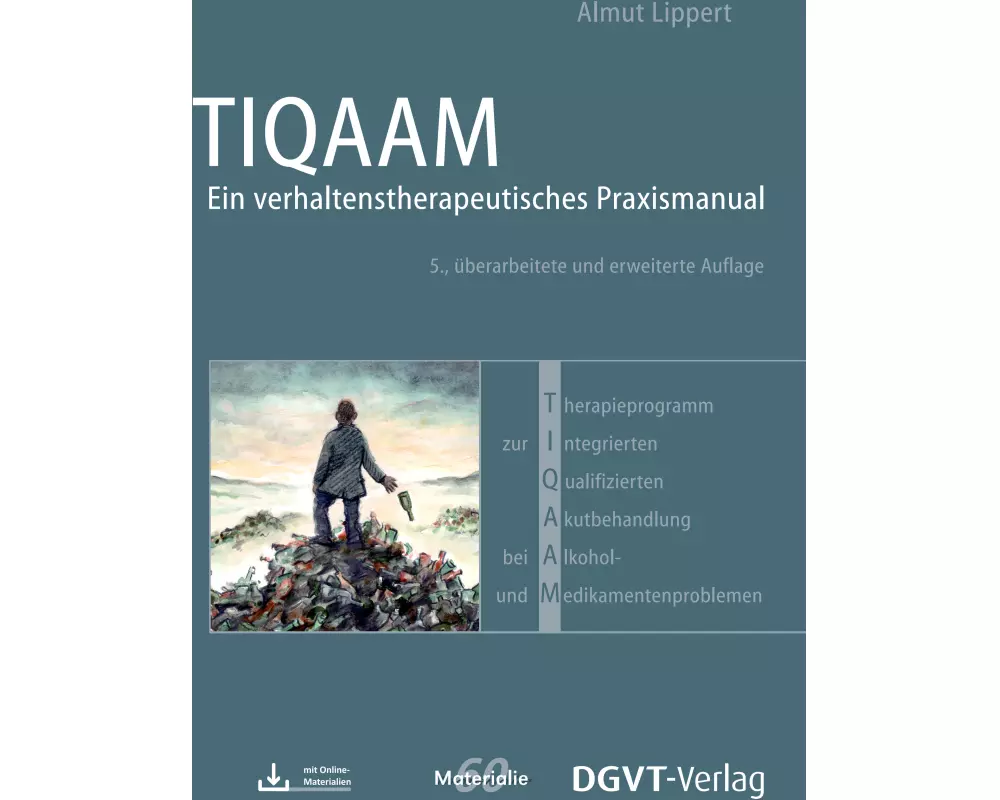 Therapieprogramm zur Integrierten Qualifizierten Akutbehandlung bei Alkohol- und Medikamentenproblemen (TIQAAM)