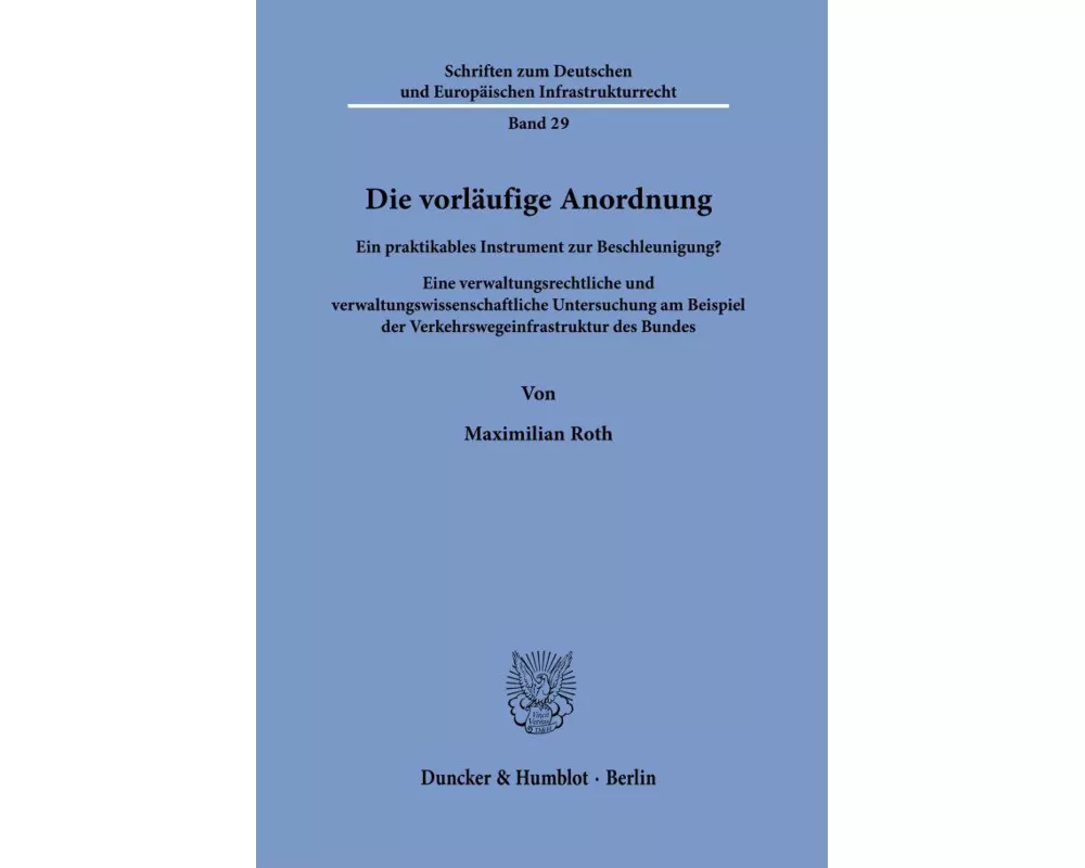 Die vorläufige Anordnung