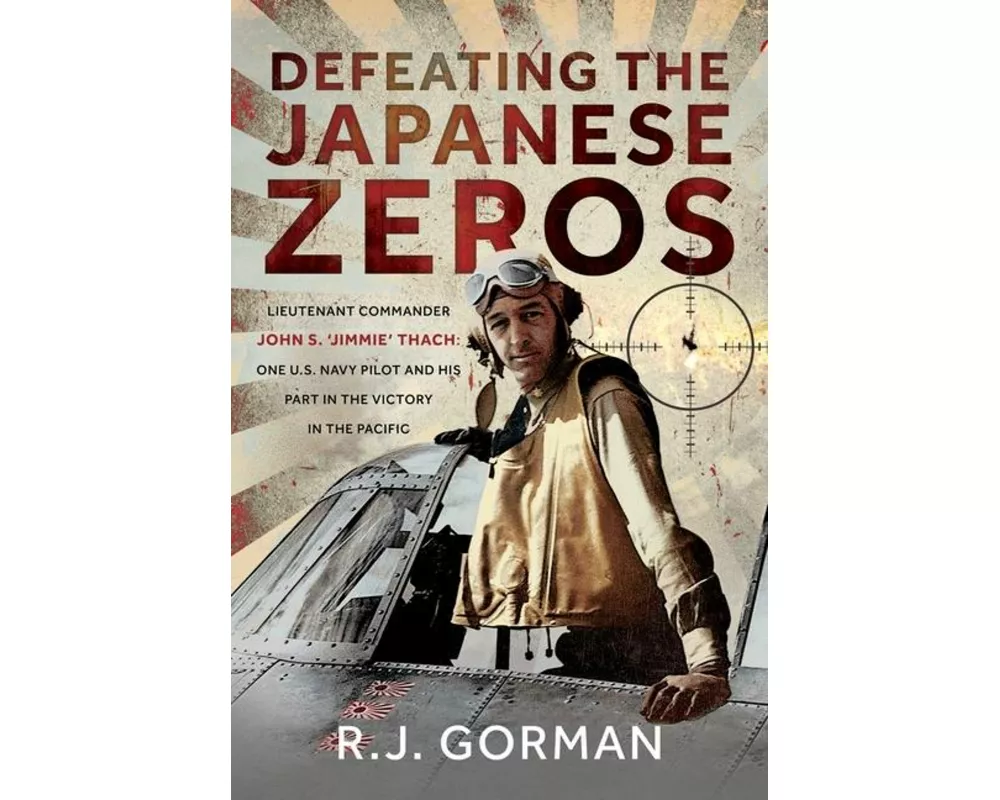 Defeating the Japanese Zeros