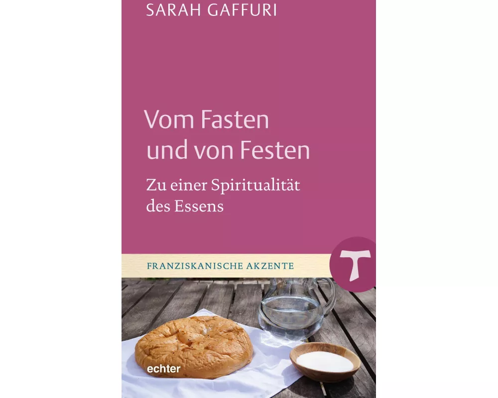 Vom Fasten und von Festen