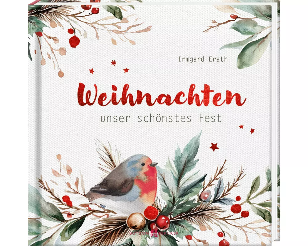 Weihnachten – unser schönstes Fest