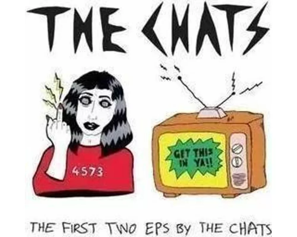 The First Two EPs By The Chats