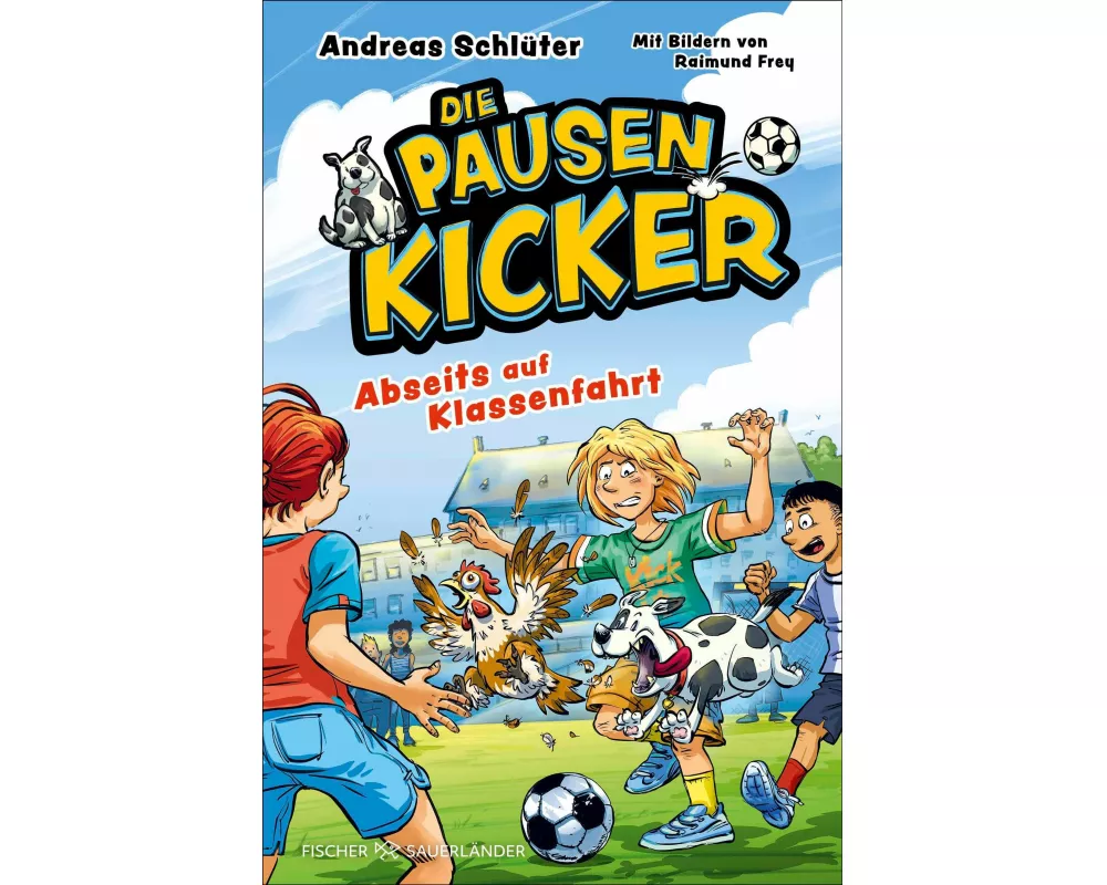 Die Pausenkicker – Abseits auf Klassenfahrt