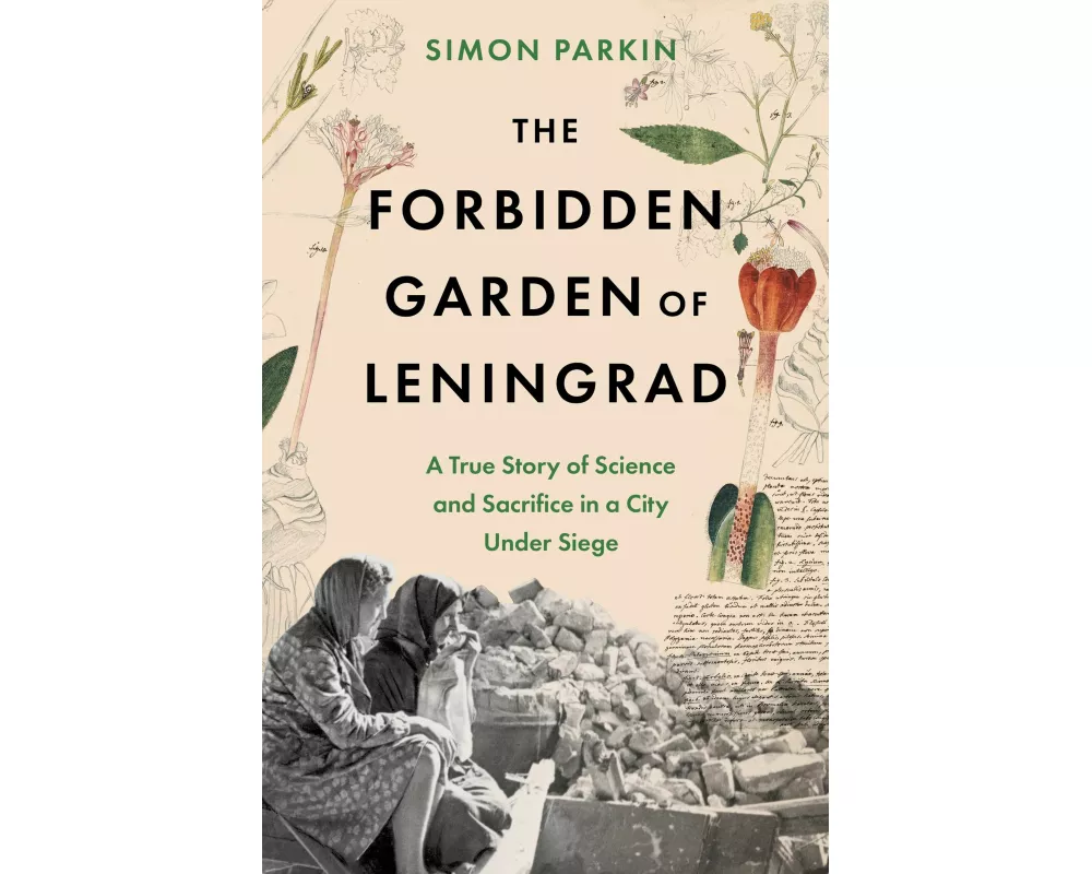 The Forbidden Garden of Leningrad